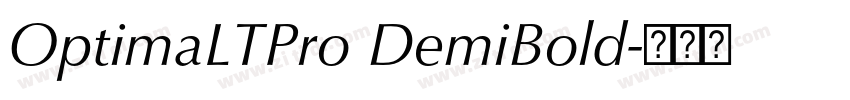 OptimaLTPro DemiBold字体转换 OptimaLTPro DemiBold字体转换